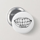 Teeth, CHEESE Ronde Button 5,7 Cm (Voorkant /achterkant)
