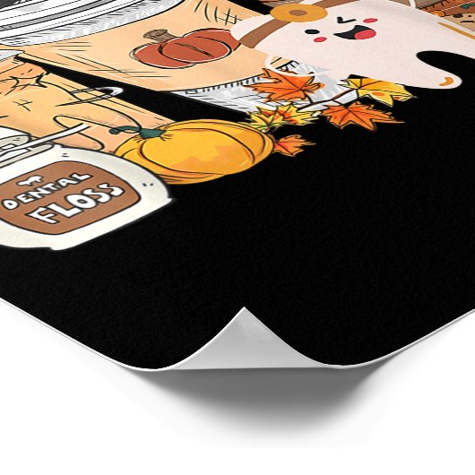 Teeth Coffee Fall Dental Pumpkin Latte Dentist Tha Poster (Hoek)