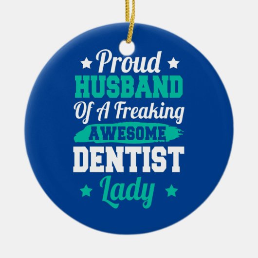 Teeth Doctor Nurse Dental Nursing Dentist Husband Keramisch Ornament (Voorkant)