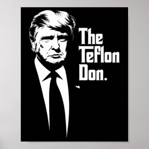 Teflon Don Trump Monochromatische Iconische Kunst Poster