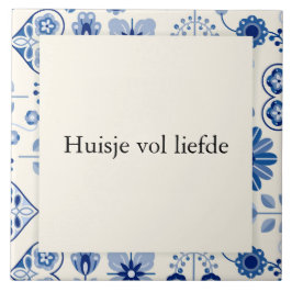 tegeltje 15x15 - huisje vol liefde