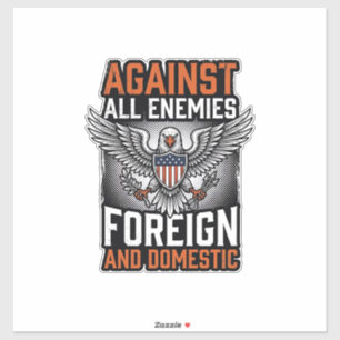 Tegen Alle Vijanden Patriottische Adelaar Shirt On Sticker