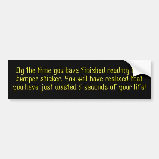 Tegen de tijd dat u klaar bent met het lezen van d bumpersticker (Voorkant)
