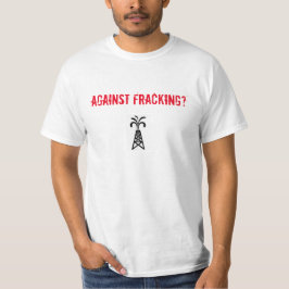 Tegen Fracking Start Walking T-Shirt