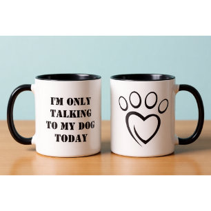 Tegen mijn hond praten vandaag Grappige introvert Mok