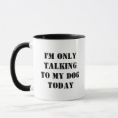Tegen mijn hond praten vandaag Grappige introvert Mok (Links)