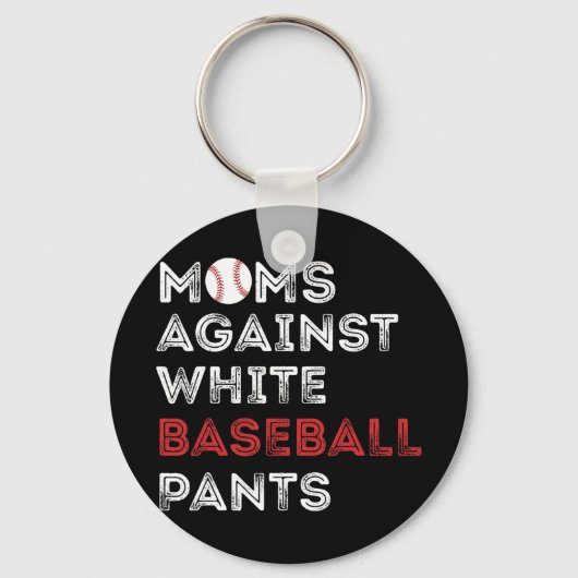 Tegen witte honkbalbroek Funny Baseball Moeder Wo Sleutelhanger (Voorkant)