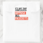 Tegenover alle fascisten ronde sticker (Tas)