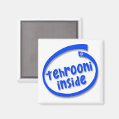 Tehrooni Inside Magneet (Voorkant / Achterkant)