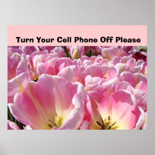Teken Draai je mobiele telefoon uit. Tulpen poster