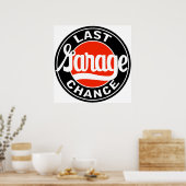  teken Laatste Garage Chance Poster (Keuken)