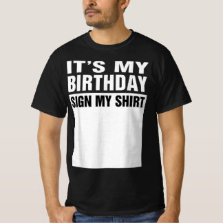 Teken mijn T-shirt - het is mijn verjaardag