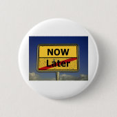 Teken! Ronde Button 5,7 Cm (Voorkant)