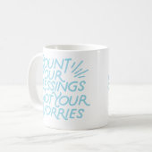 Teken Uw Blessings Positieve Citaat Typografie Koffiemok (Voorkant links)