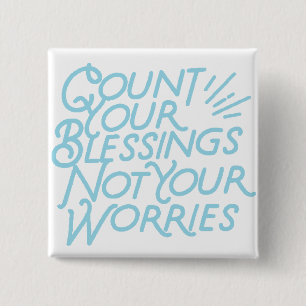 Teken Uw Blessings Positieve Citaat Typografie Vierkante Button 5,1 Cm