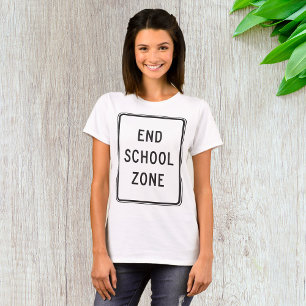 Teken van het einde van de schoolzone t-shirt