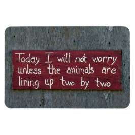 Teken "Vandaag maak ik me geen zorgen" Magneet