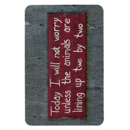 Teken "Vandaag maak ik me geen zorgen" Magneet