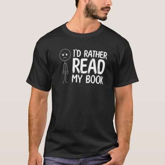Tekenbalk lezen Afbeelding Ik zou mijn boek liever T-shirt (Voorkant)