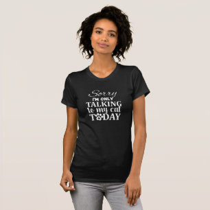 Tekenen dat je kat ziek is t-shirt
