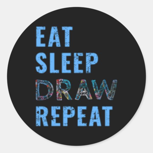 Tekenen Eat Sleep Draw Herhalen Ronde Sticker (Voorkant)