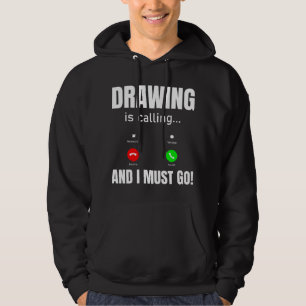 Tekenen is bellen en ik moet gaan hoodie