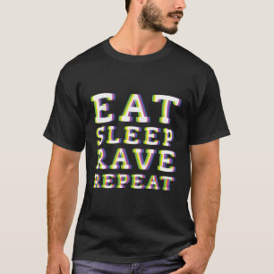 Tekno Eat Slaap Rave Muziek Hard Techno Raver Dark T-shirt
