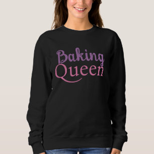 Tekst Baking Queen Vrouwen Trui