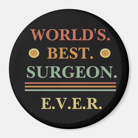  tekst | Beste chirurg ter wereld | Cadeau Magneet (Voorkant)