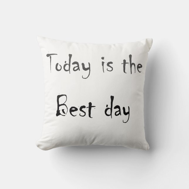 Tekst Dit is de zwart-witkleur op de beste dag Kussen (Voorkant)