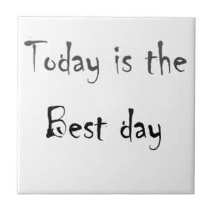 Tekst Dit is de zwart-witkleur op de beste dag Tegeltje