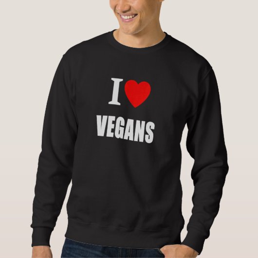 Tekst Gezegde Ik hou van veganisten Trui (Voorkant)