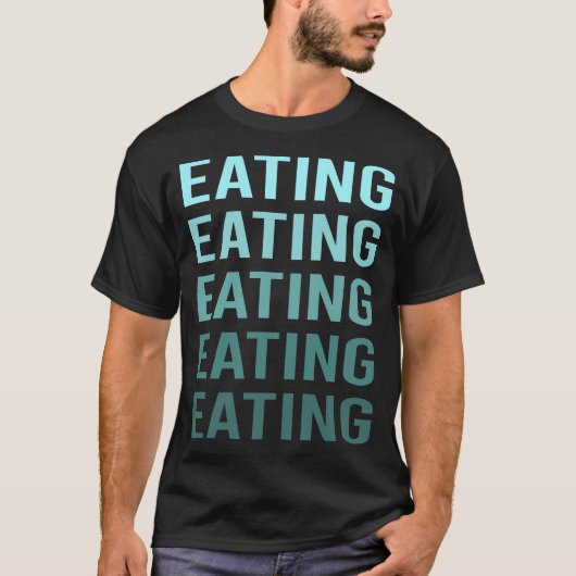 Tekst in turkoois over eten t-shirt (Voorkant)