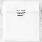 TEKST je RIJDT JE DOOD Ronde Sticker (Tas)