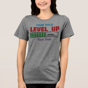 Tekst 'Level Up' met groene laadvoortgang Tri-Blend Shirt