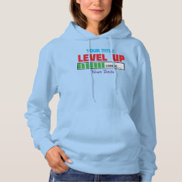 Tekst 'Level Up' met groene voortgangsindicator Hoodie