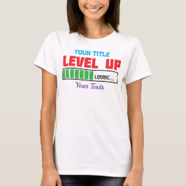 Tekst 'Level Up' met groene voortgangsindicator T-shirt