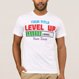 Tekst 'Level Up' met groene voortgangsindicator T-shirt