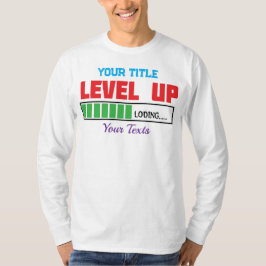 Tekst 'Level Up' met groene voortgangsindicator T-shirt