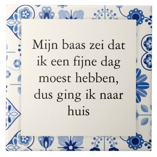 tekst op tegeltje - fijne werkdag (Voorkant)