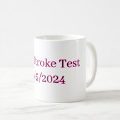 Tekst Stroke Test 12-5-2024 Koffiemok (Voorkant rechts)