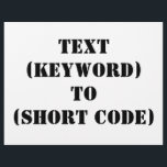 TEKST (TOETSENWOORD) AAN (KORTE CODE) FLYER<br><div class="desc">"TEKST (KEYWORD) AAN (KORTE CODE)" het KEYWORD van de Verandering en KORTE CODE aan uw eigen sleutelwoord van het tekstoverseinen en korte code. Voeg een andere slogan of tekst toe.</div>