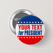 ( TEKST) voor PRESIDENT Ronde Button 5,7 Cm (Voorkant /achterkant)