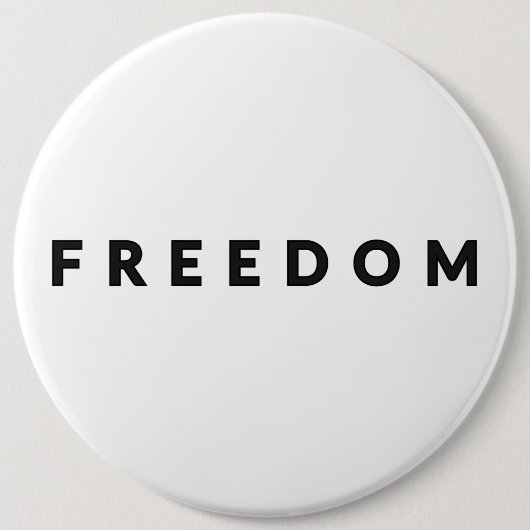 Tekst voor vrijheid ronde button 6,0 cm (Voorkant)