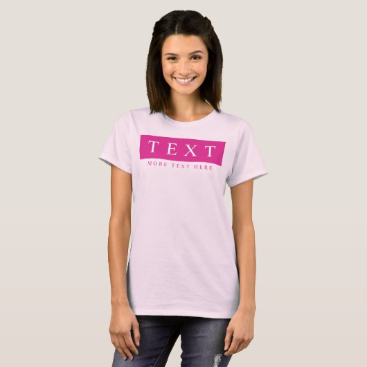  Tekst Vrouwen Moderne Roze Sjabloon T-shirt (Voorkant volledig)