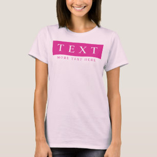 Tekst Vrouwen Moderne Roze Sjabloon T-shirt