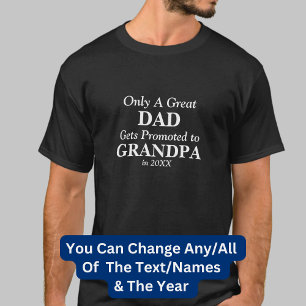 Tekst wijzigen DAD Gepromoveerd naar opa 20xx T-shirt