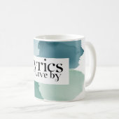 Teksten om naar te leven 3 koffiemok (Voorkant rechts)