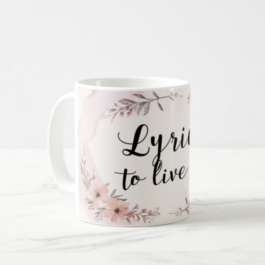 Teksten om naar te leven koffiemok (Voorkant links)