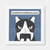 Teksten van Mittens Square Magnet (Voorkant)